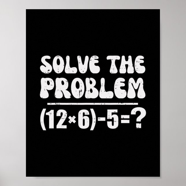 67 Meme Funny Pemdas Elementary Math Teacher Six S Poster (Front)