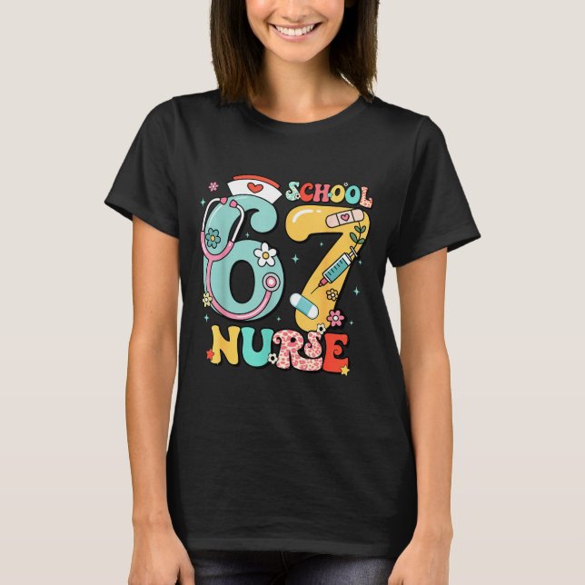 67 Meme Funny School Nurse Six Seven Meme  T-Shirt (Front)