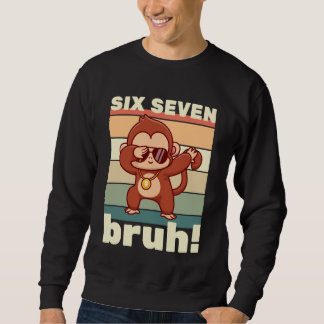 67 Meme Funny Six Seven Bruh Kids Boys Girls Dabbi Sweatshirt