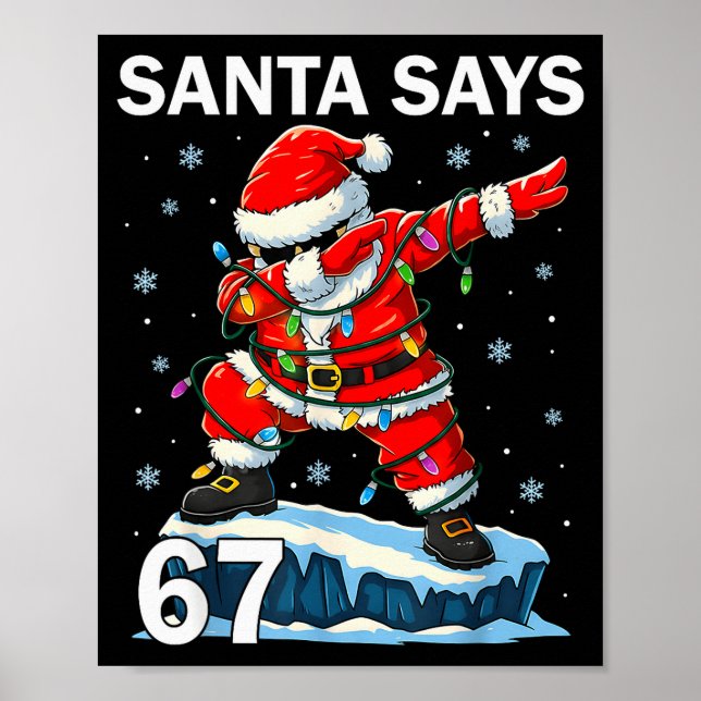 67 Meme Funny Six Seven Christmas 6-7 Meme Santa 6 Poster (Front)