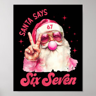 67 Meme Funny Six Seven Christmas 6-7 Meme Santa 6 Poster