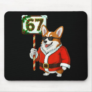 67 Meme Funny Six Seven Christmas Corgi Dog Lover Mouse Pad
