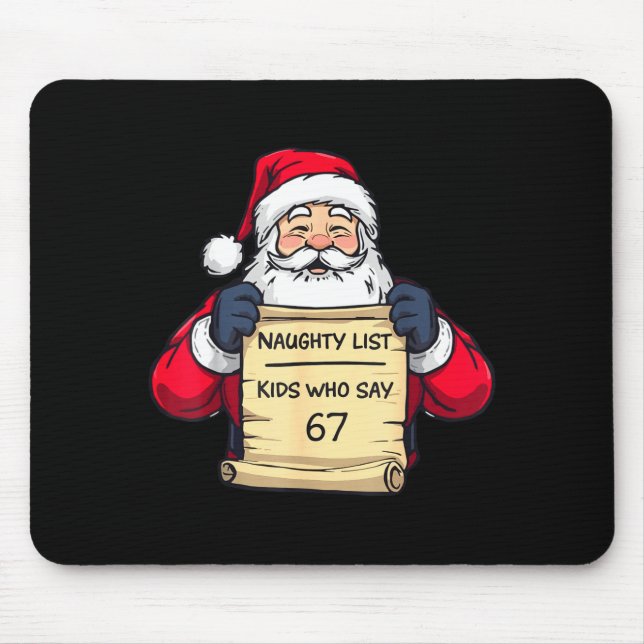 67 Meme Funny Six Seven Christmas For Men Women Ki Mouse Pad (Front)