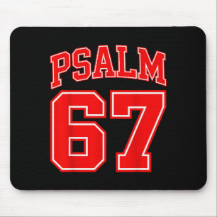 67 Meme Funny Six Seven Psalm 67 6-7 Meme  Mouse Pad