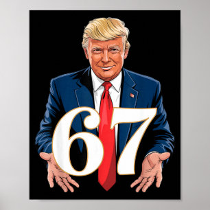 67 Meme Funny Trump 67 Hands Meme Slang 6 7 Hands Poster