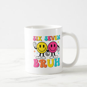 67 Meme Gen Alpha Slang 6 7 Six Seven Bruh Funny B Coffee Mug
