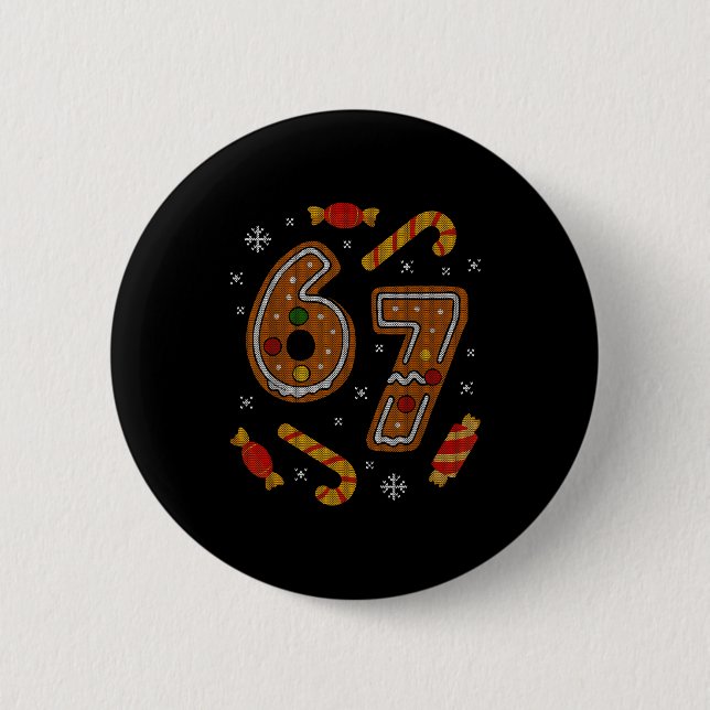 67 Meme Gingerbread Candy Cane Christmas Ugly Swea Button (Front)