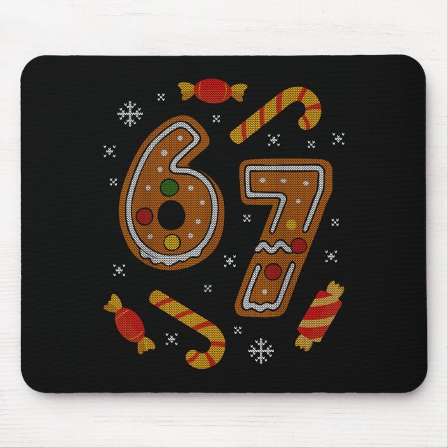 67 Meme Gingerbread Candy Cane Christmas Ugly Swea Mouse Pad (Front)