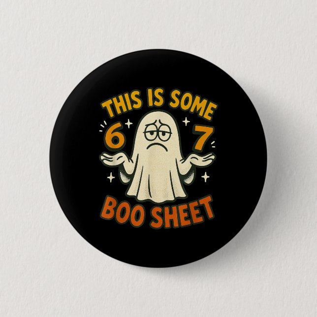 67 Meme Halloween Costume 6 7 Funny Boo Sheet Six  Button (Front)