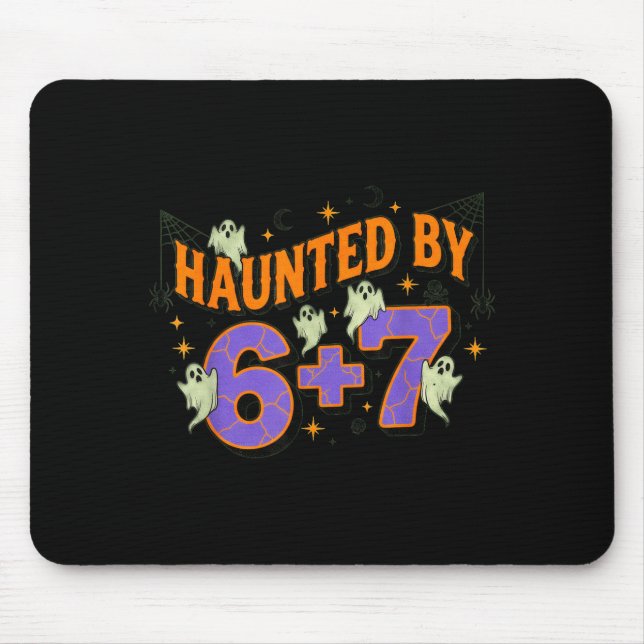 67 Meme Halloween Costume Haunted By 6-7  Mouse Pad (Front)