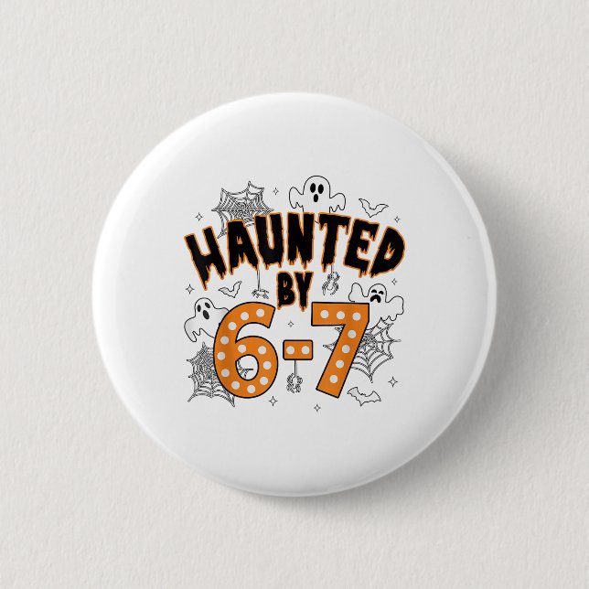 67 Meme Halloween Haunted- Funny Ghost And Pumpkin Button (Front)