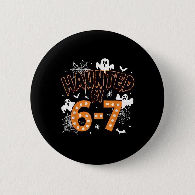 67 Meme Halloween Haunted– Funny Ghost And Pumpkin Button (Front)