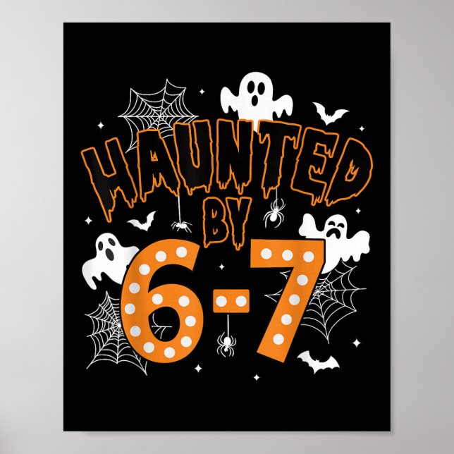 67 Meme Halloween Haunted– Funny Ghost And Pumpkin Poster (Front)