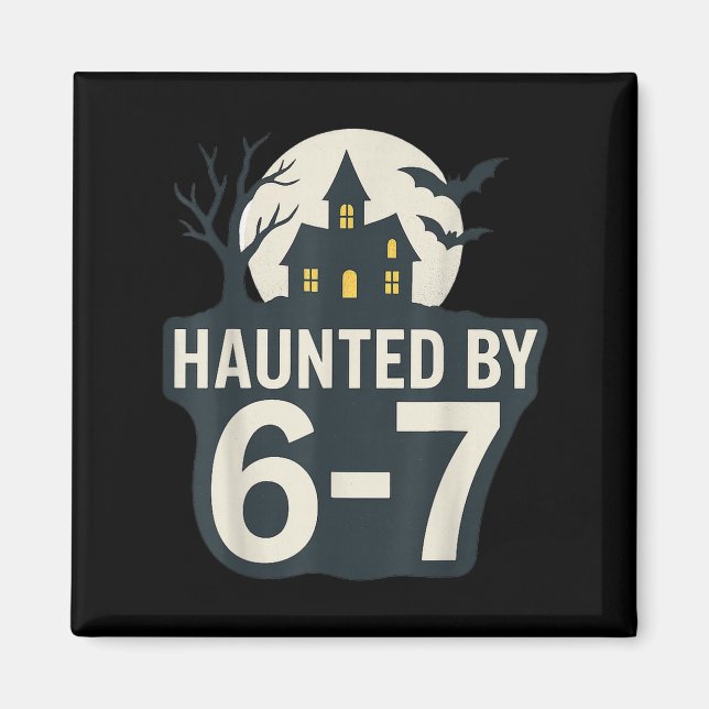 67 Meme Halloween House Soky - Six Seven Gen Alpha Magnet (Front)