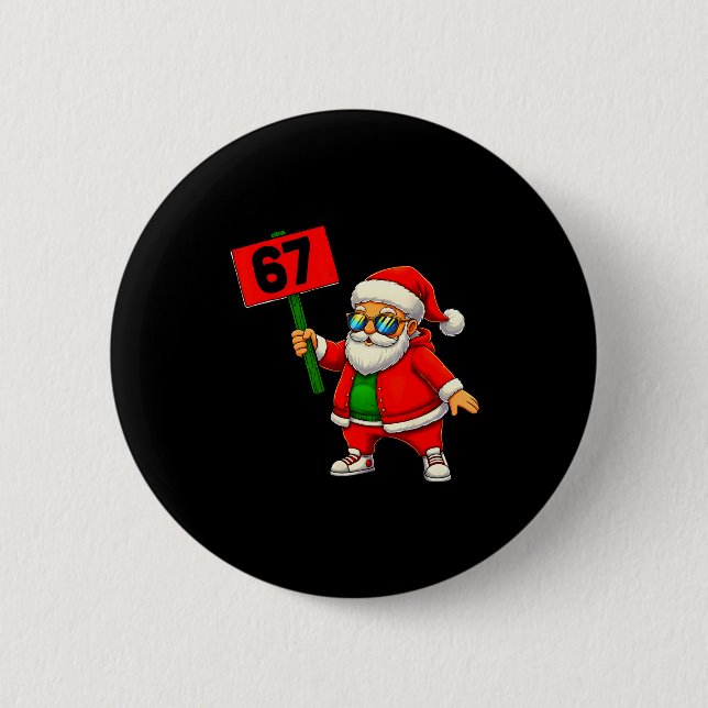 67 Meme Humor 6-7 Funny Six Seven Christmas  Button (Front)
