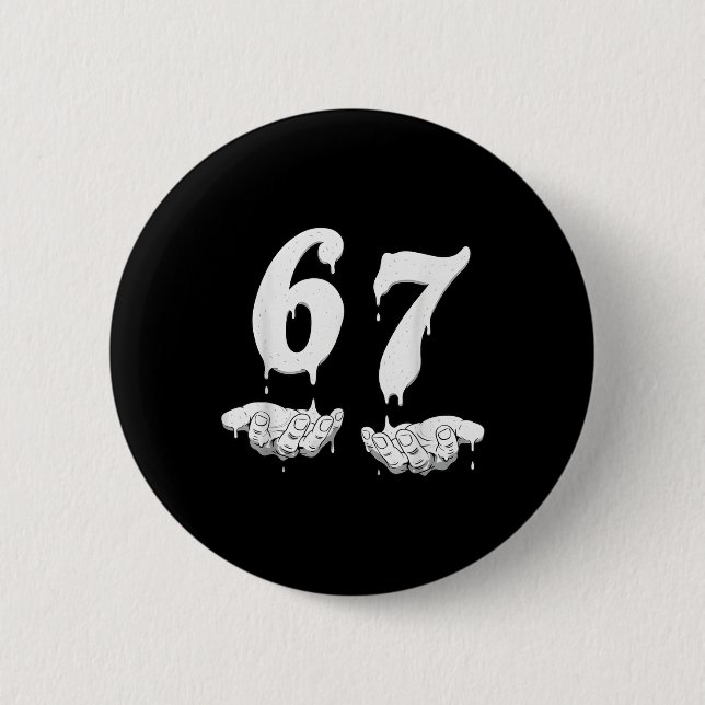 67 Meme Humor Numer 6 7  Button (Front)