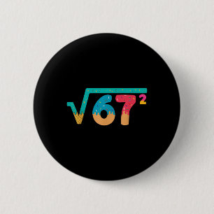 67 Meme Ice Cream Drip Square Root 67² Slang Math Button