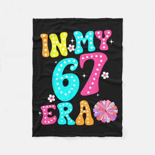 67 Meme In My 67 Era Six Seven Tweens Women Kids  Fleece Blanket (Front)