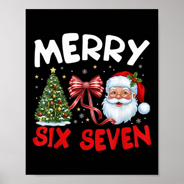 67 Meme Merry Six Seven Santa Coquette Funny Chris Poster (Front)