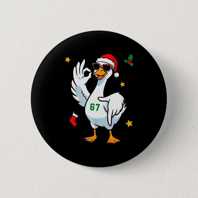 67 Meme Silly Goose 6 7 Funny Six Seven Christmas  Button (Front)