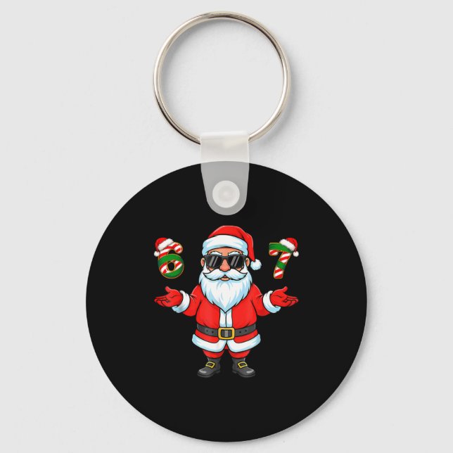67 Meme Six Seven 6 7 Funny Santa Matching Xmas 67 Keychain (Front)