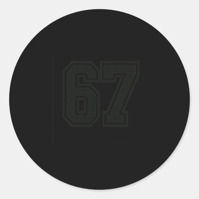 67 Meme Six Seven 6 7 Meme Design 6 7  Classic Round Sticker (Front)