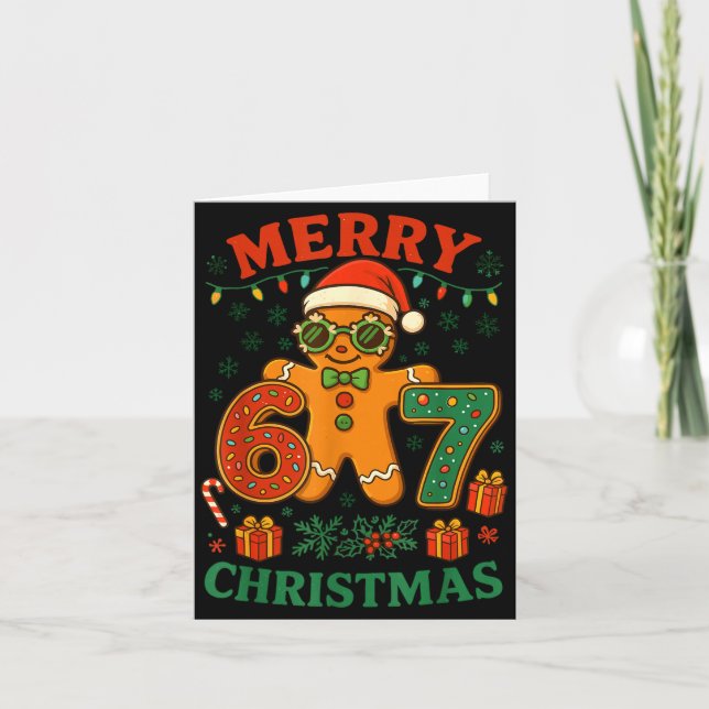 67 Meme Six Seven 6 7 Meme Funny Christmas Gingerb Card (Front)