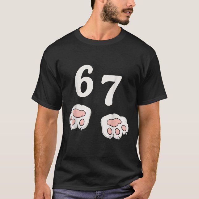 67 Meme Six Seven 6 7 Shirt Meme Funny Cat 67  (Front)