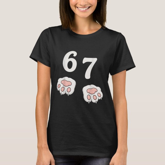 67 Meme Six Seven 6 7 Shirt Meme Funny Cat 67  (Front)