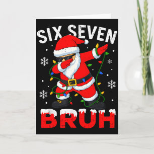 67 Meme Six Seven Bruh Dabbing Santa Funny Christm Card