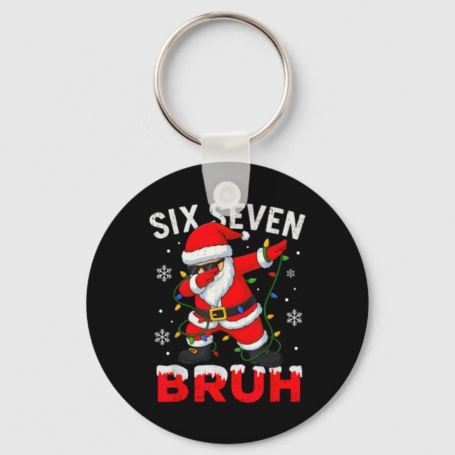 67 Meme Six Seven Bruh Dabbing Santa Funny Christm Keychain (Front)