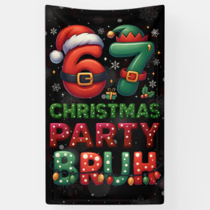 67 Meme Six Seven Bruh Funny Christmas 6 7 Banner
