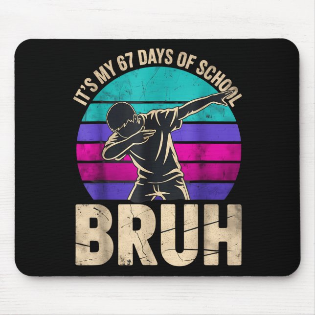 67 Meme Six Seven Dabbing Boy It's My 67 Days Of S Mouse Pad (Front)