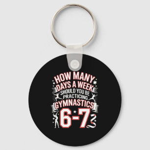 67 Meme Six Seven Funny How Many Days Gymnastics Keychain