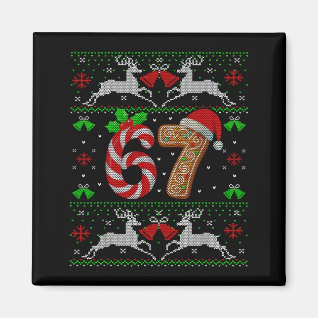 67 Meme Six Seven Funny Ugly Christmas Xmas Sweate Magnet (Front)