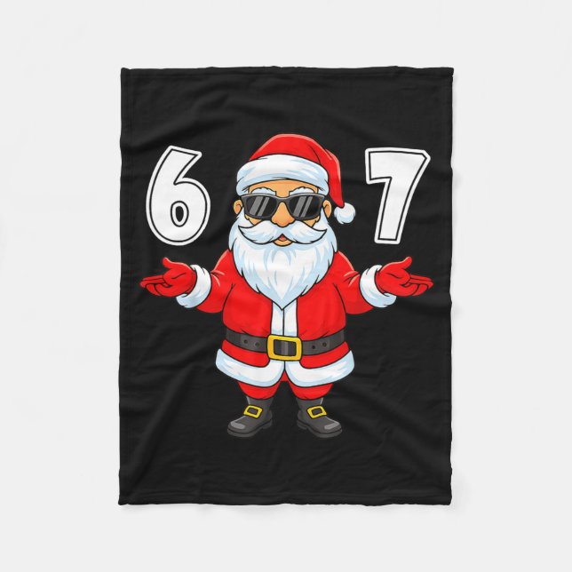 67 Meme Six Seven Number 6 7 Funny Santa Xmas Chri Fleece Blanket (Front)