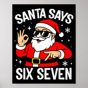 67 Meme Six Seven Santa Funny Christmas Gen Z Alph Poster