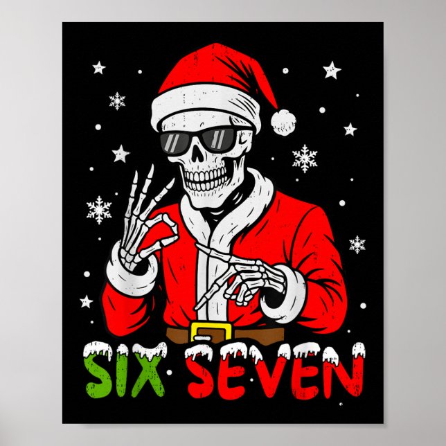 67 Meme Six Seven Skeleton Santa Funny Christmas G Poster (Front)