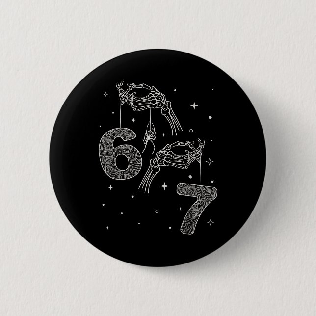 67 Meme Skeleton Hand Funny Halloween Six Seven Te Button (Front)
