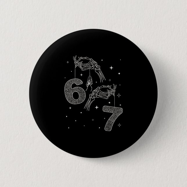 67 Meme Skeleton Hand Funny Halloween Six Seven Te Button (Front)