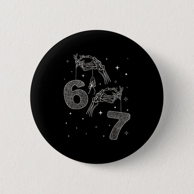 67 Meme Skeleton Hand Funny Halloween Six Seven Te Button (Front)
