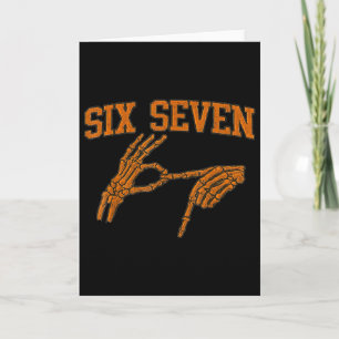 67 Meme Skeleton Hand Halloween Haunted 6 7 Six Se Card