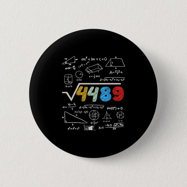 67 Meme Square Root 4489 Do The Math Funny Birthda Button (Front)