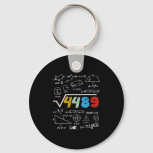 67 Meme Square Root 4489 Do The Math Funny Birthda Keychain