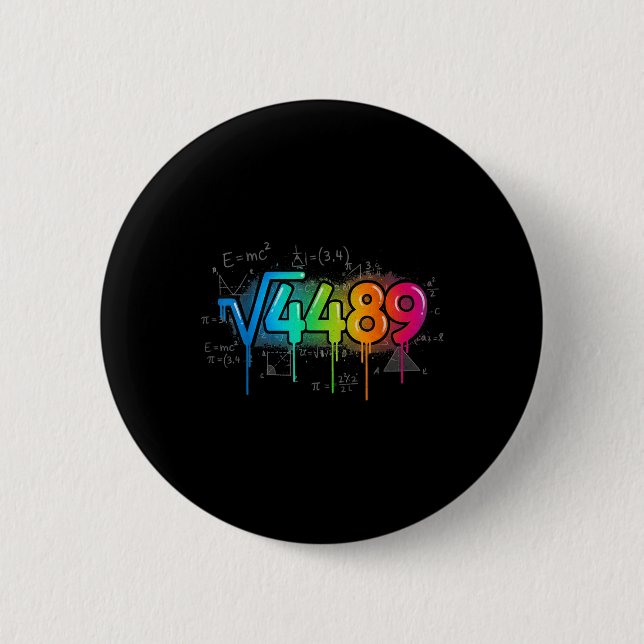 67 Meme Square Root 4489 Drip Six Seven Math Teach Button (Front)
