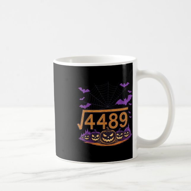 67 Meme Square Root 4489 Slang Math Halloween Cost Coffee Mug (Right)