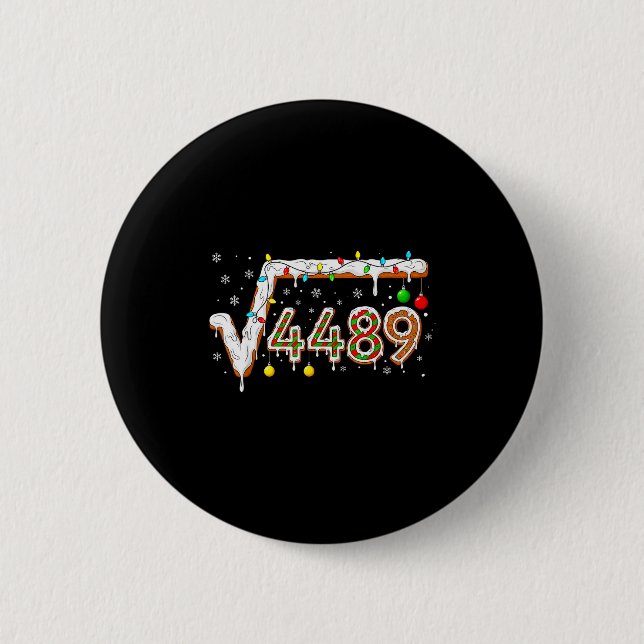67 Meme Square Root 4489 Slang Math Teacher Funny  Button (Front)