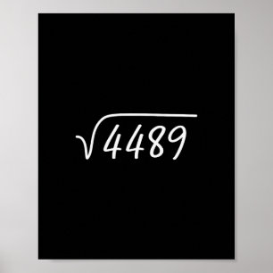 67 Meme Square Root 4489 Teen Six Seven Slang Math Poster