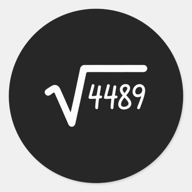 67 Meme Square Root Of 4489 Six Seven  Classic Round Sticker (Front)
