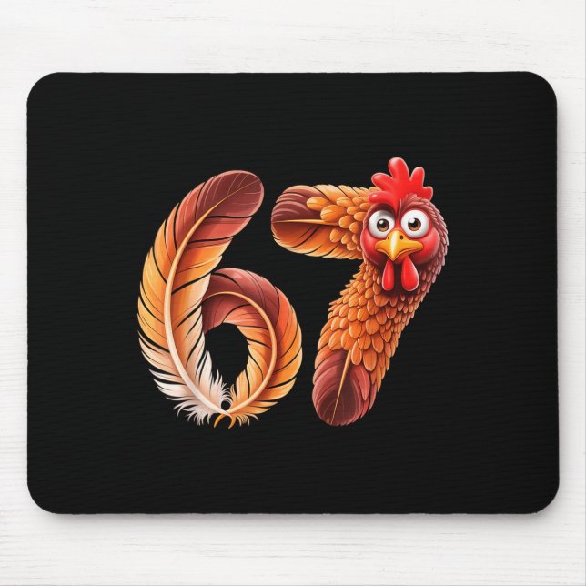 67 Meme Thanksgiving Turkey Day Funny Holiday Six  Mouse Pad (Front)